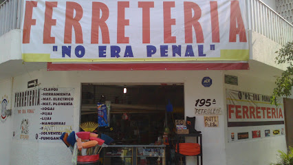 Ferreteria No era Penal