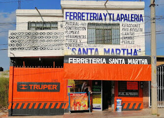 FERRETERIA Y TLAPALERIA SANTA MARTHA